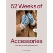 Kép 1/8 - 52 Weeks of Accessories