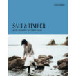 Kép 1/18 - Salt and Timber 