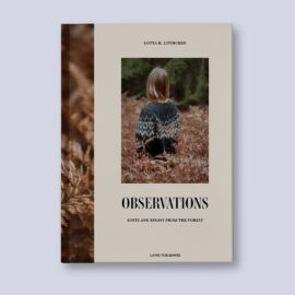 Observations - Knits and Essays from the Forest 